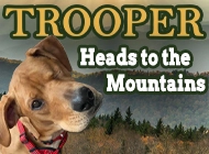 Trooper Heads To The Mountains